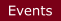 Events